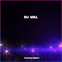 Dj Val — Coming Higher — обложка