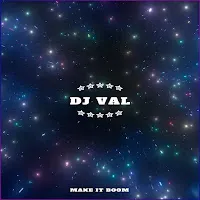 Dj Val — Make It Boom — обложка