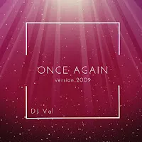 Dj Val — Once Again (Version 2009) — обложка