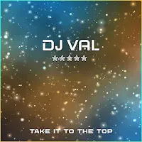 Dj Val — Taking It To The Top — обложка